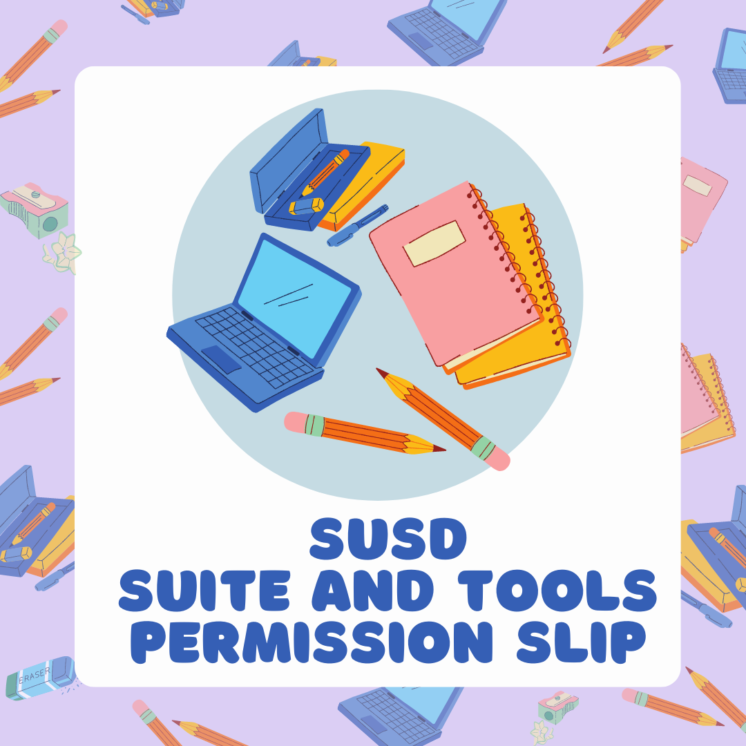  SUSD Suite and Tools Permission Slip